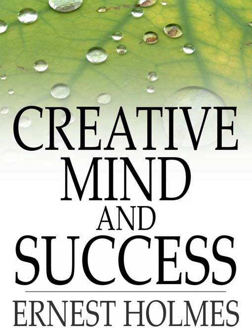 Title details for Creative Mind and Success by Ernest Holmes - Available